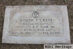 Joseph P Crete