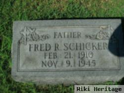 Frederick R. Schicker