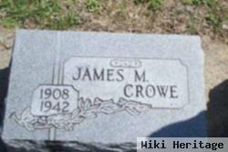 James M Crowe