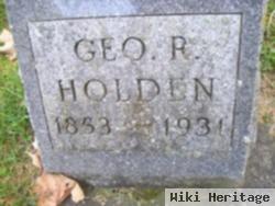 George R Holden