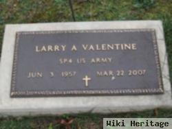 Larry A Valentine