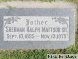 Sherman Ralph Mattson, Sr