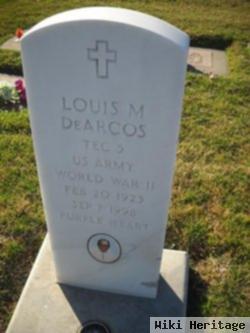 Louis M. Dearcos