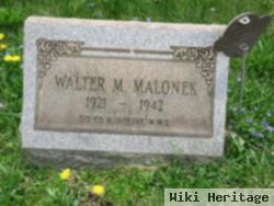 Walter M. Malonek