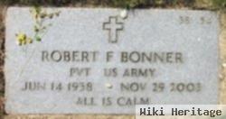 Robert F Bonner