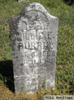 Willie E Burris