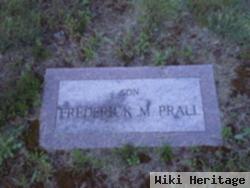 Frederick M. Prall