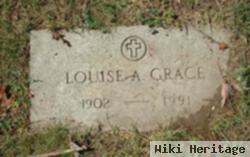 Louise A Grace