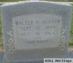 Walter H Holder