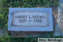 Barney L Holmes