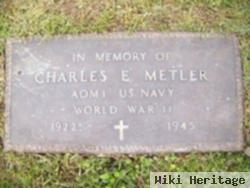 Charles E. Metler