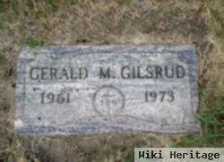 Gerald M Gilsrud