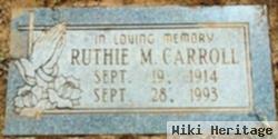 Ruthie M Carroll