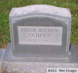 Phillip Matthew Schuch