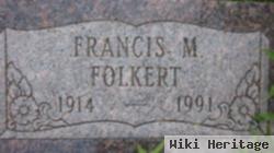 Francis M. Folkert