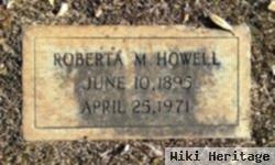 Roberta M. Howell