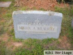 Mark A Murray