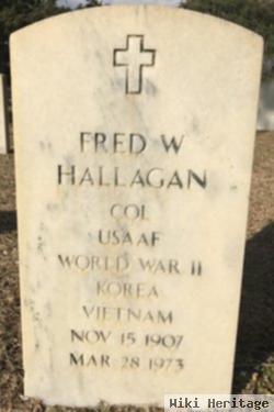 Col Fred W Hallagan