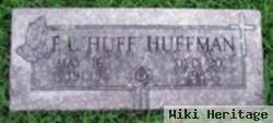 F. L. "huff" Huffman