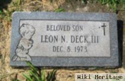 Leon N. Deck, Iii