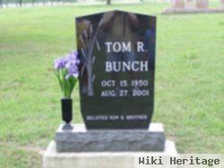 Tom R Bunch