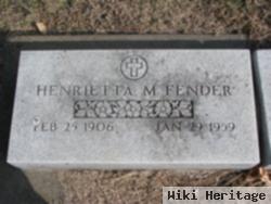 Henrietta M. Fender