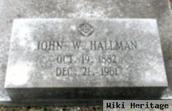 John W. Hallman, Sr