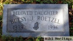 Betsy J Roetzel