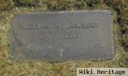 Melvin H Lambert