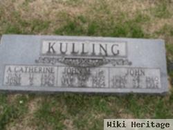 A. Catherine Kulling