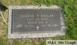 Eugene P Keslar