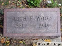 Arch E. Wood