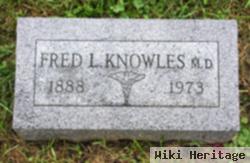 Dr Fred L Knowles