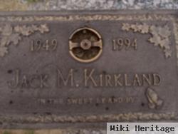 Jack M Kirkland