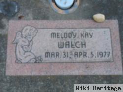 Melody Kay Walch