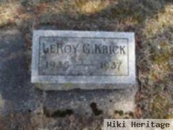 Leroy G Krick