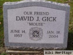 David J. "mouse" Gick