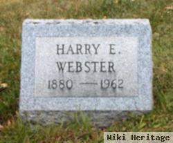 Harry E Webster