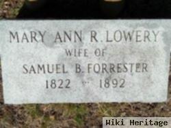 Mary Ann R Lowery Forrester