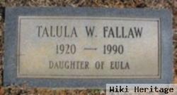 Talula W. Fallaw