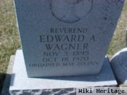 Edward A Wagner