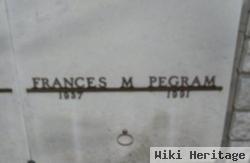 Frances M Pegram