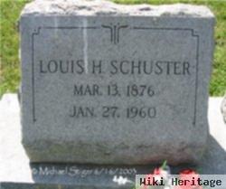 Louis H. Schuster