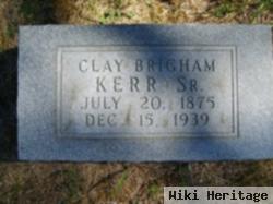 Clay Brigham Kerr, Sr