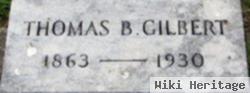 Thomas B Gilbert