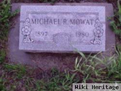 Michael R. Mowat