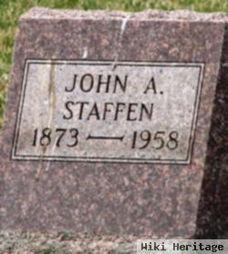 John A Staffen