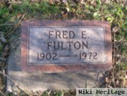 Fred E Fulton