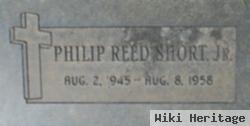 Philip R Short, Jr