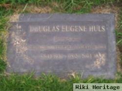 Douglas Eugene Huls